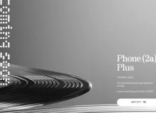 Nothing Phone (2a) Plus: Улучшенная камера, быстрая зарядка и новый процессор